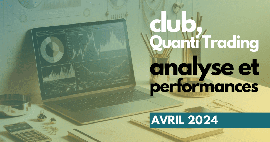 Club Quanti Trading Analyse & Performances