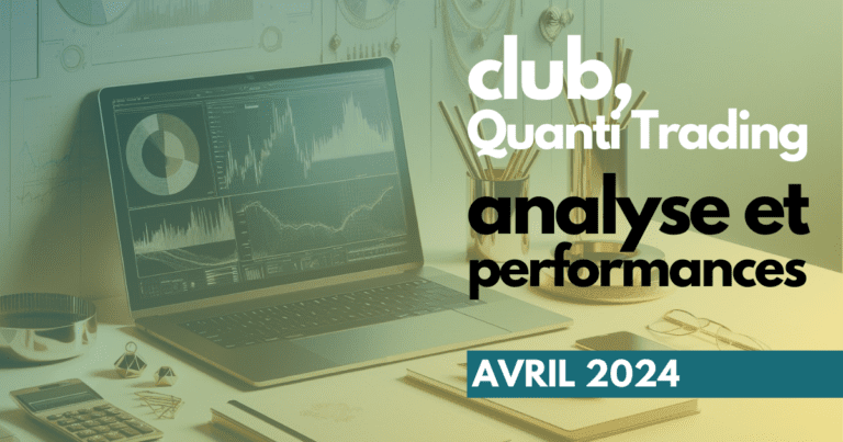Club Quanti Trading Analyse & Performances